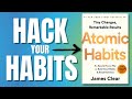 This ONE Hack Will Change Your Life | ATOMIC HABITS by James Clear