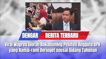 Viral Wapres Gibran Rakabuming Pelototi Anggota DPR yang Ramai-rami Berjoget seusai Sidang Tahunan
