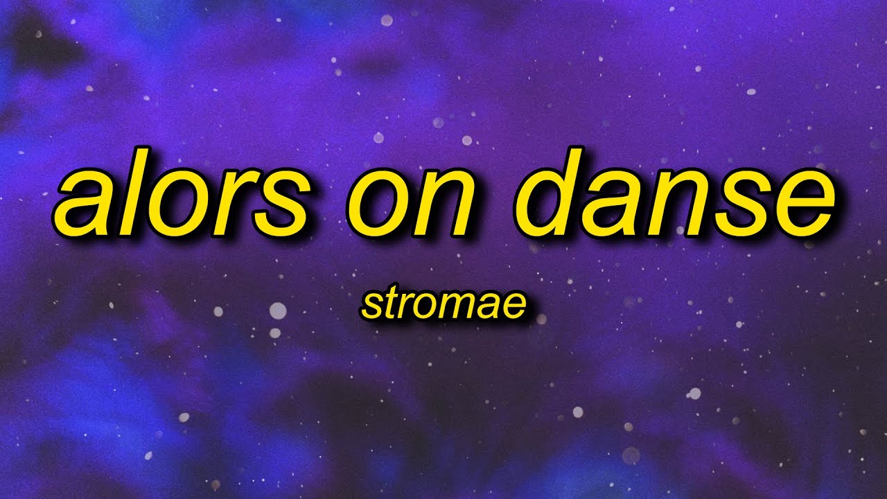Stromae   Alors On Danse SlowedTikTok Remix Lyrics