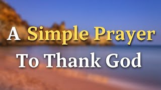 Embracing God's Eternal Love: A Heartfelt Prayer of Gratitude - Lord God, Your love knows no bounds