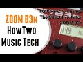 #010 How To Change The Effect In A Patch ZOOM B3n