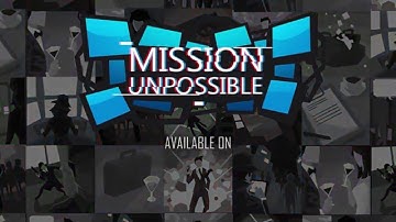 Mission Unpossible Trailer