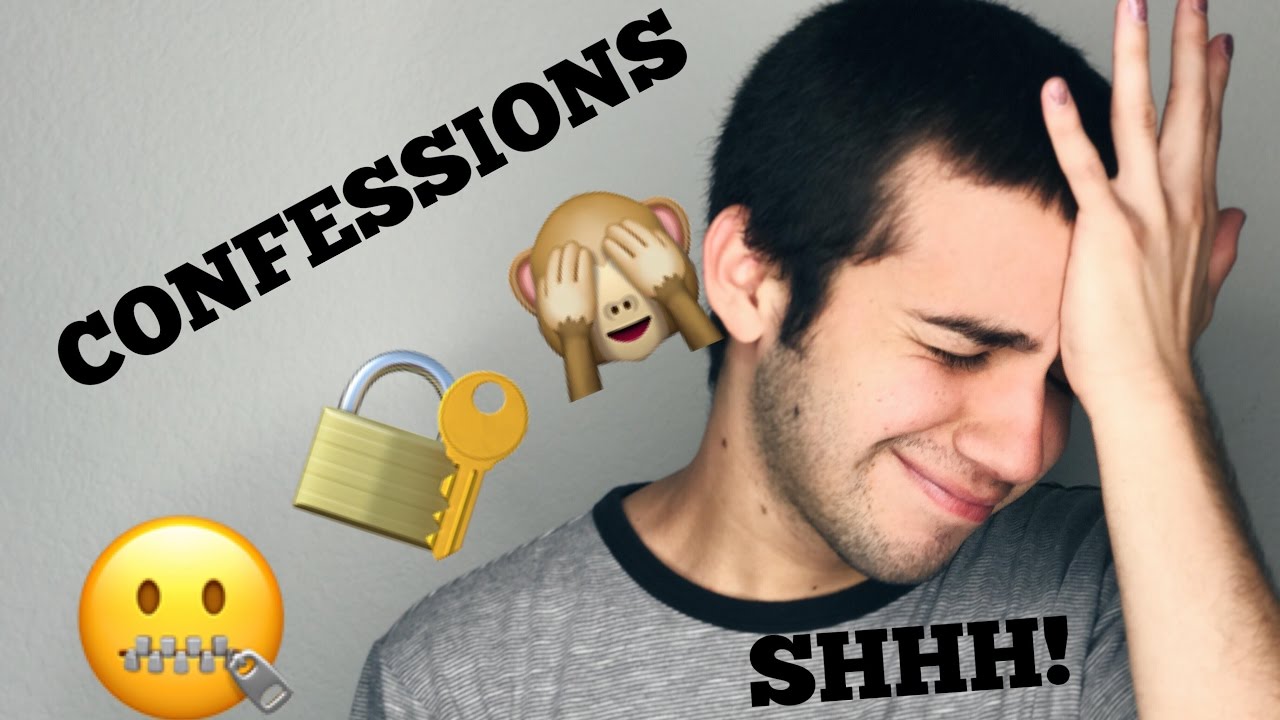 MY DEEPEST DARKEST CONFESSIONS AND SECRETS YouTube