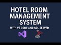Hotel Room Management System | Using Visual Studio + SQL Server | University Project