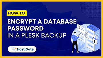 How to Encrypt a Database Password in a Plesk Backup | Hexraa