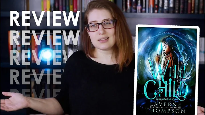 My thoughts on Wild Child by LaVerne Thompson