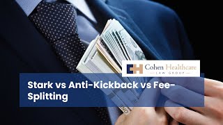 Stark vs Anti-Kickback vs Fee-Splitting