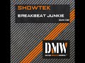 Showtek - Breakbeat Junkie