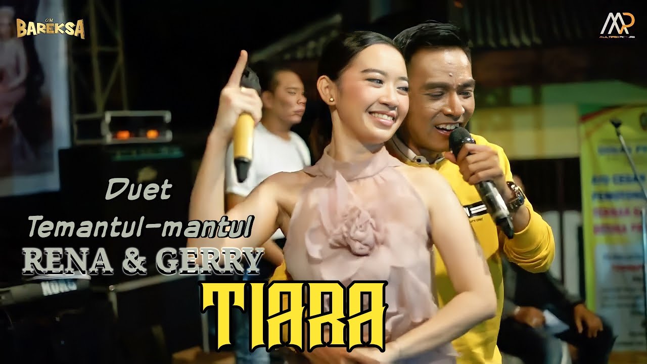 Duet Termantulmantul RENA MOVIES DAN GERRY "TIARA" (dipopulerkan oleh