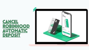 How to Cancel RobinHood Automatic Deposit