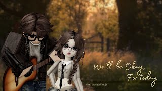 Download Lagu We'll be okay, for today - ditt, peachtofee_28 (Arash Buana \u0026 Anya Taroreh) MP3