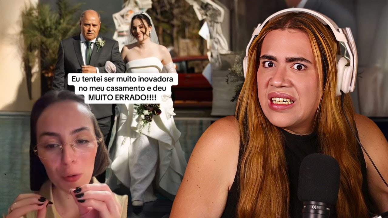 TENTEI SER DIFERENTONA NO CASAMENTO E DEU TUDO ERRADO