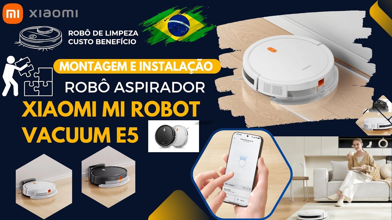 ROBÔ DE LIMPEZA XIAOMI ROBOT VACUUM E5 🇧🇷 - MONTAGEM E INSTALAÇÃO DAS PEÇAS 🔆 