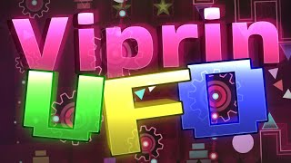 Viprin Ufo 100% Extreme Demon By Nothawkyre Geometry Dash 2.2