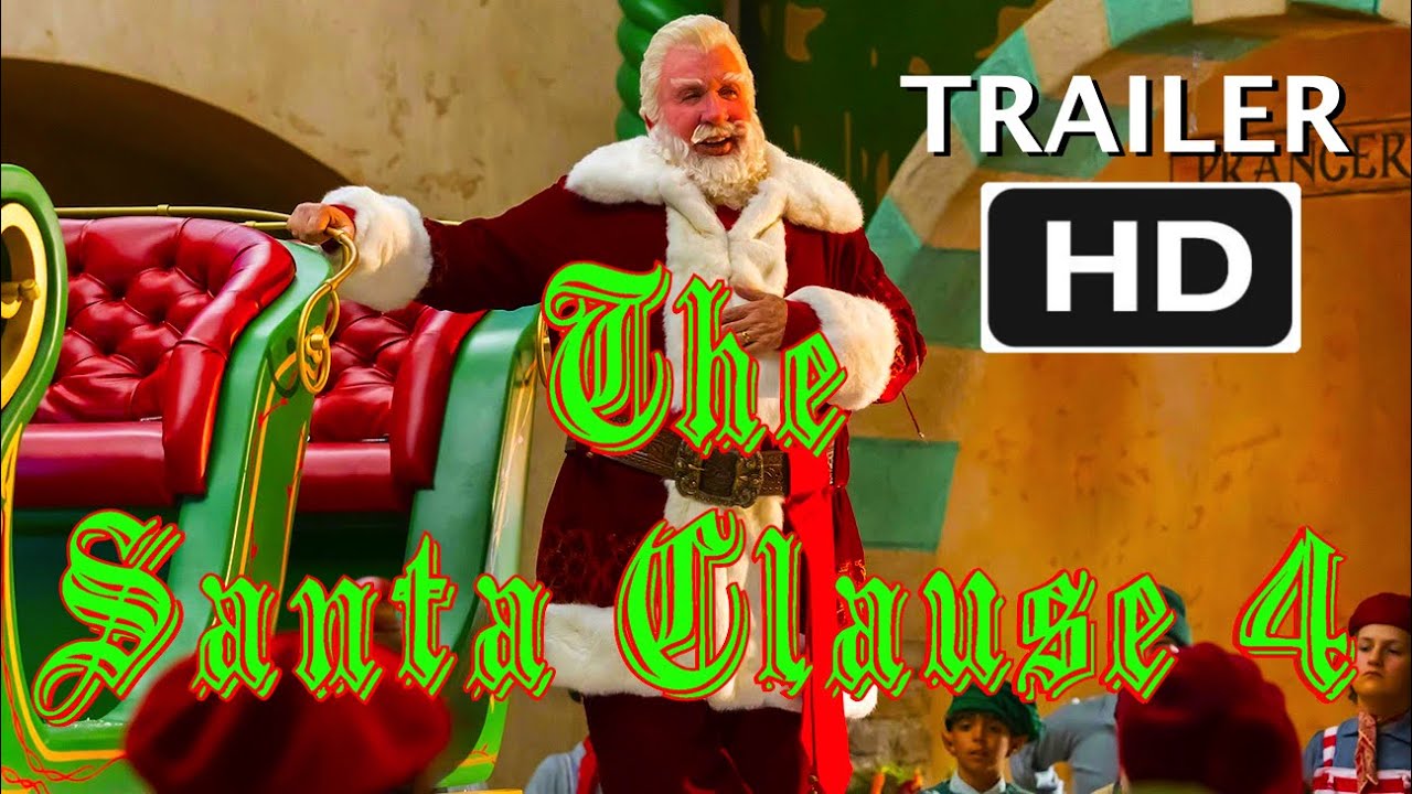 The Santa Clause 4 Trailer YouTube