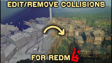 RedM Edit/Remove Collisions Tutorial 🏠