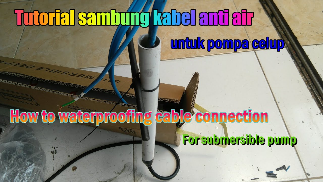 Tutorial sambung kabel anti air untuk  pompa sibel How to 