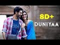 Luka Chuppi: Duniyaa (8D AUDIO) | Kartik Aaryan Kriti Sanon | Akhil | Dhvani B | Abhijit V Kunaal V