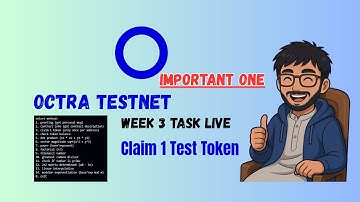 Octra Testnet week 3 Task Guide | Important Task