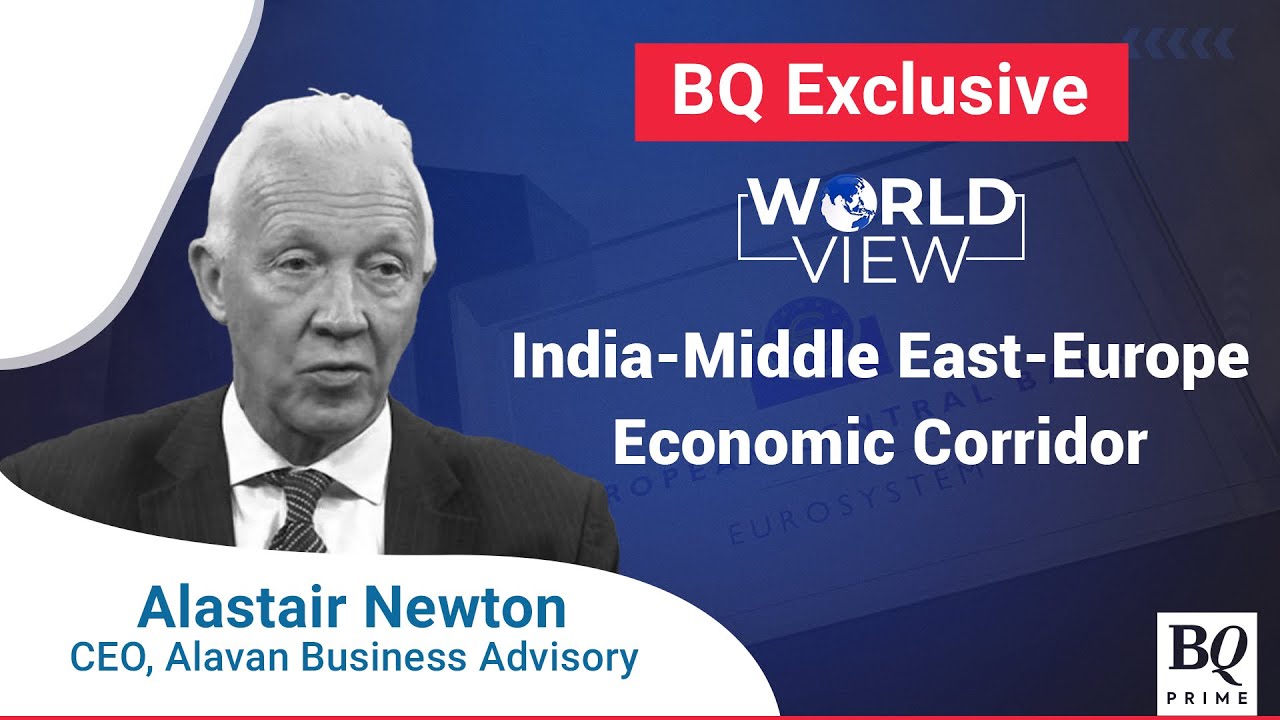 alastair-newton-on-india-middle-east-europe-corridor-bq-prime-youtube