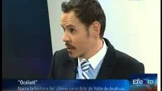 Jaime Montell Con Su Libro Océlotl En Efekto Tv