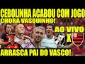 PÓS JOGO VASCO X FLAMENGO AO VIVO DO MARACANÃ! ANALISE TÁTICA!