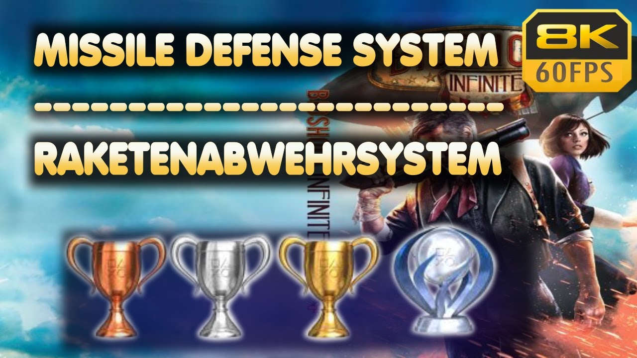 BioShock Infinite | Missile Defense System | Trophy | Achievement Guide