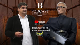 : B-13 PODCAST S02 EP04 GOSTIN : SASA MIRKOVIC
