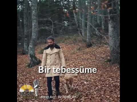 Koray Avcı - Bir teselli ver