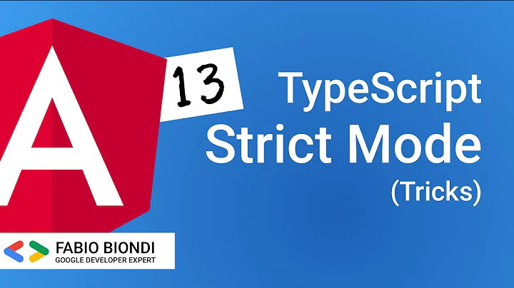 Angular 13 & TypeScript strict mode