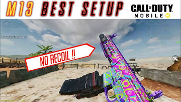Best M13 Gunsmith | Fast ADS + No Recoil | Season 4 CODM | CODM