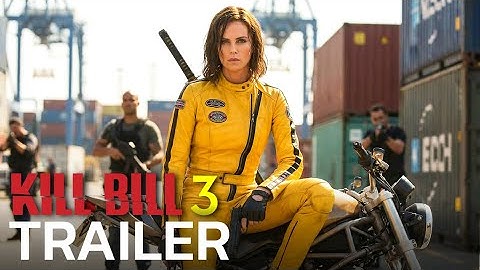 Kill Bill Vol. 3 (2026) – First Trailer | Charlize Theron, Margot Robbie | Concept Trailer