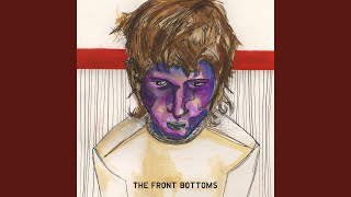 Video thumbnail of "The Front Bottoms - Bathtub"