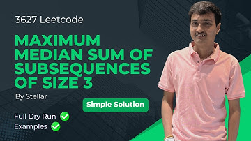 3627 Maximum Median Sum of Subsequences of Size 3 | Leetcode Weekly Contest 460