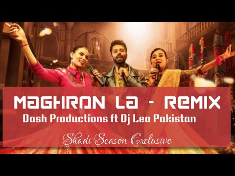 Maghron La Remix | Coke Studio Pakistan | Sabri Sisters x Rozeo | Dash Productions | Fl studio flp