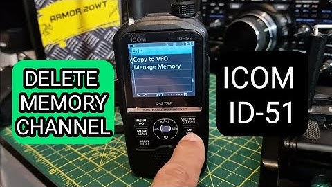 ICOM ID-52 , REMOVE/EDIT MEMORY CHANNEL