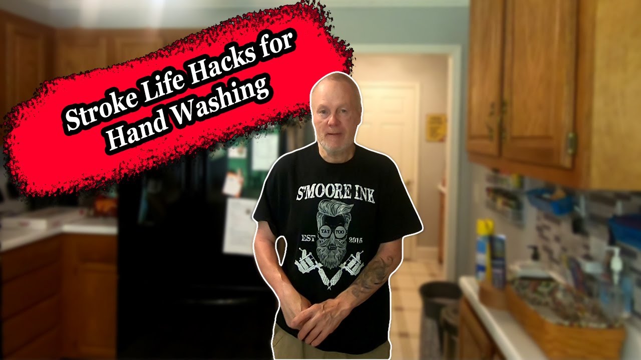 Hand Washing Your Affected Hand  - Stroke Survivor Life Hack #27