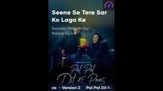 Pal Pal Dil Ke Paas - Version 2