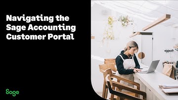 Navigating the Sage Accounting Customer Portal