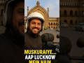 “Muskuraiye… aap Lucknow mein hai 😄✌️”North East India Bike Trip Day X – Lucknow Entry.