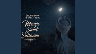 Menzil Şahit Sultanım