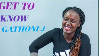 TUJUANE GET TO KNOW GATHONI J BETTER ️