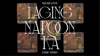 Yes My Love - 'Laging Naroon Ka'