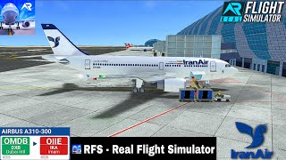RFS-Real Flight Simulator-Dubai To Tehran-Full Flight-A310-300-Iran Air-FHD-Real Route screenshot 5