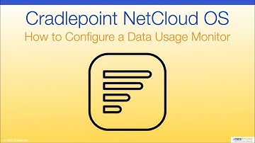 Cradlepoint NetCloud OS - How to Configure a Data Usage Monitor
