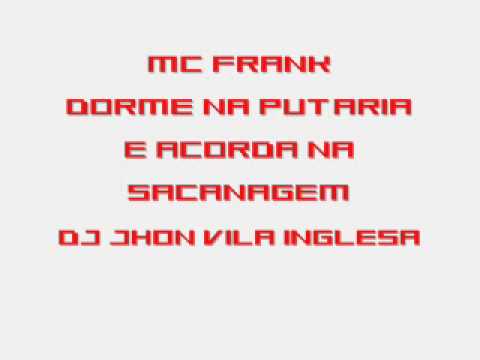 MC FRANK DORME NA PUTARIA E ACORDA NA SACANAGEM DJ...