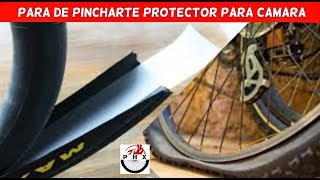 PARA DE PINCHARTE/ ECONOMICO Y EFICIENTE/ PROTECTOR DE CAMARA ANTIPINCHAZOS mtb