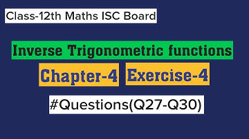 Class 12 Maths | Inverse Trigonometric functions | Chapter 4 | Ex-4 Q27 to Q30