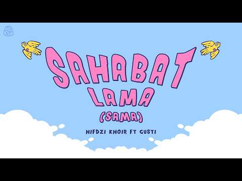 SAHABAT LAMA - KARAOKE | HIFDZI KHOIR FT. GUSTI IRWAN WIBOWO