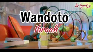 Wandoto- Ibraah